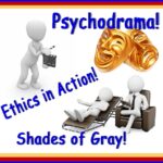 psychodrama - ethics in action
